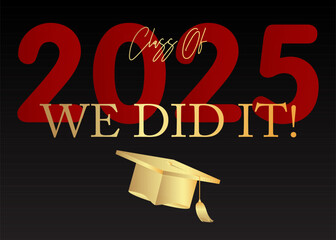 Poster - 2025 Graduation design template. Vintage party invitation, congratulation event, greeting card. Vector high school or college graduate poster.