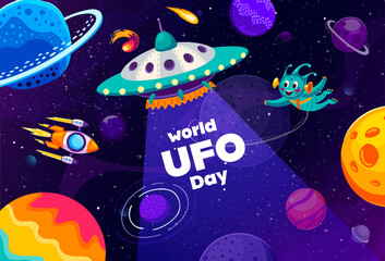 Poster - World UFO Day banner with cartoon alien astronaut character, flying saucer and rocket. Fantasy space galaxy vector background of alien planets, spaceships, fire comet and happy martian, World UFO Day