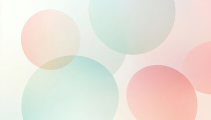 Poster - Subtle Pastel Circles Background Design with Soft Gradient Light and Overlapping Shapes For A Modern Artistic Effect and Decorative Backdrop Wallpaper Template