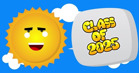 Poster - Class of 2025 text in the center of a yellow hot summer sun on blue sky. Simple animation of a bright orange sunlight.