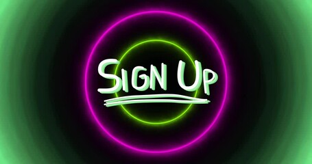 Poster - Sign Up neon letters glowing around concentric rings, pulsing in flat design animated illustration