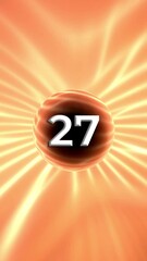 Poster - Number 27 On Glowing Orange Background Animation