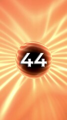 Poster - Number 44 On Glowing Orange Background Animation