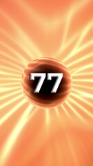 Poster - Number 77 On Glowing Orange Background Animation
