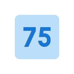 Poster - Illustration of the number seventy five in blue on a light blue rounded square background design element