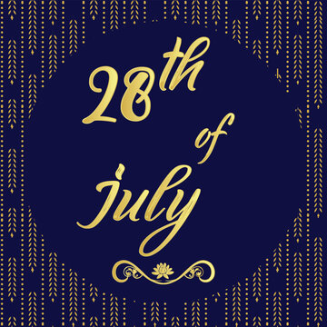 28th	of	July,	Daily Calendar Icon, stylish Background with Vector illustration Day of the year concept,	Greeting for Today.	Month of July 28
