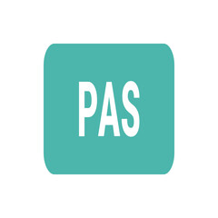 Poster - A teal rounded rectangle with the word pas in white centered inside the rectangle in a simple clean style