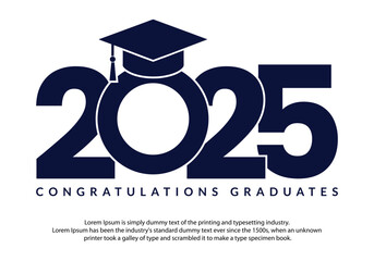 Fototapete - Class of 2025 vector illustration. Festive celebration design for graduation events and announcements. Congratulations graduates design template for social media posts to honor graduates vector Art
