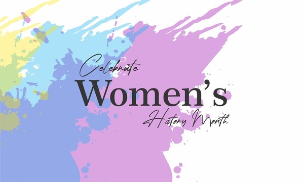Women's History Month Celebration. Women's Contributions to Events in History and Contemporary Society Abstract Illustration Design