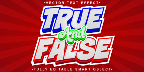 Poster - Cartoon True and False Vector Fully Editable Smart Object Text Effect