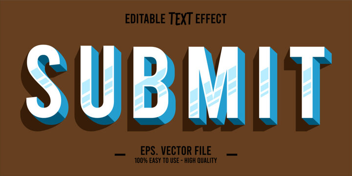 typography SUBMIT word art illustration, editable text effect, eps file format