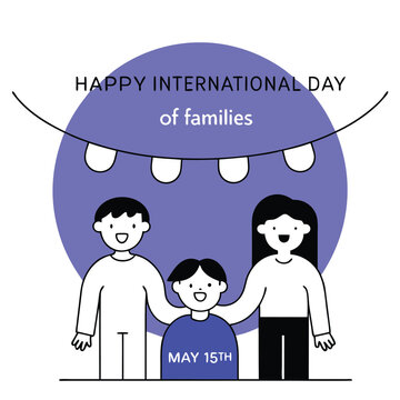 International Day of Families, illustration, International Day of Families poster, on. May 15. Happy International Day of Families, poster, post, Families day poster Vector Design
