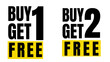 © Zia - Bold promotional text reading “Buy 1 Get 1 Free” and “Buy 2 Get 1 Free” for retail and marketing campaigns