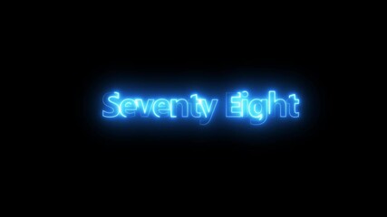 Fototapete - Animation of number 78 with blue neon colors on the outline and isolated on black background.  Educational mathematics 78 animation on black background.  motion graphic animation.