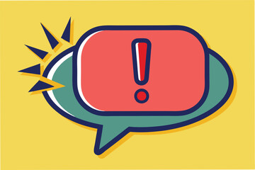 Aufkleber - Colorful vector illustration of a speech bubble with an exclamation mark for emphasis in design or communication graphics