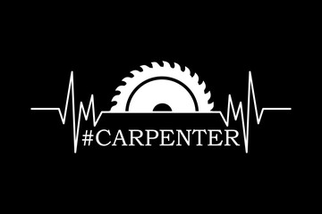 Poster - Carpenter heartbeat svg carpenter quotes typography t-shirt design for cricut.