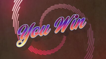 Poster - Stylized gradient text You Win at center, featuring segmented ring patterns in neon flat design