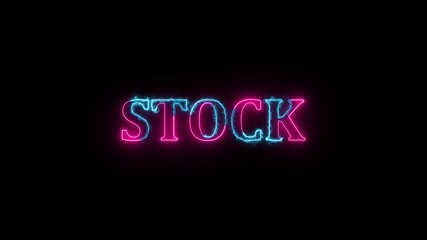 Poster - Animated neon text effect of the word stock illuminated with electrifying pink and blue light on a black background for various visual applications