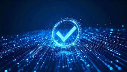 Poster - A glowing blue checkmark amidst a field of shimmering digital particles represents approval and validation in a futuristic environment