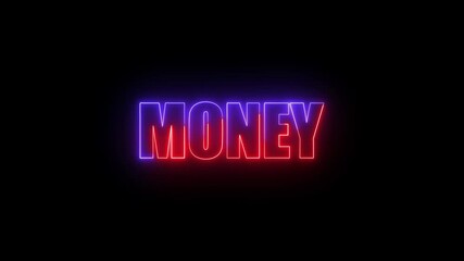 Poster - Animated glowing neon sign spelling money against a black background displaying a modern financial concept