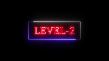 Poster - Animated level 2 text in glowing neon sign with black background for gaming and digital content
