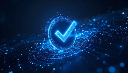 Poster - A glowing blue checkmark symbolizing approval or validation in a digital, high-tech environment