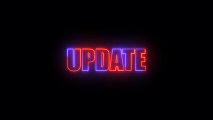Poster - Vibrant neon sign displaying the word update against a black background modern design for announcements and notifications.