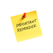 © RX100 - Yellow sticky note with important reminder message pinned isolated on transparent background