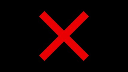 Poster - Red cross graphic animation for error and failure. Bold red x graphic animation symbolizing rejection cancellation error failure delete and cross against black background