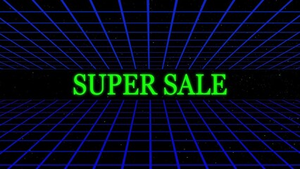 Poster - Retro styled super sale graphic with a perspective grid and glowing green text against a night sky backdrop for online advertising and promotions.