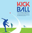 © Muhamad - Great attractive editable and memorable kickball poster for competition and tournament event