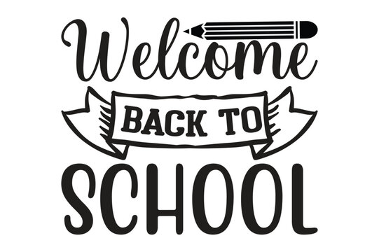 Welcome Back to School