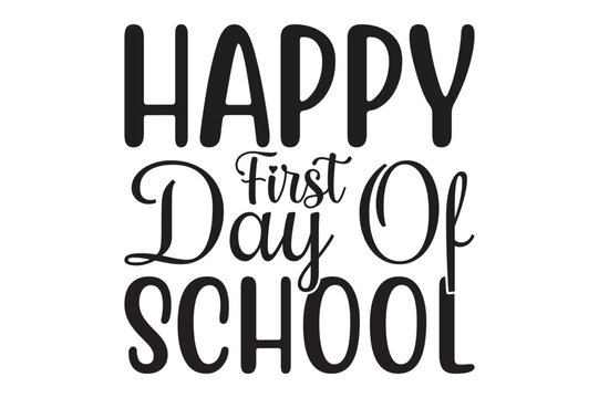 Happy First Day of Achool