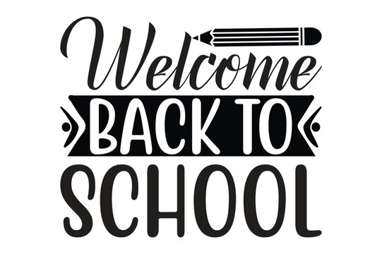 Welcome Back to School