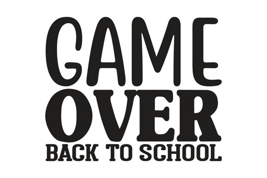 Game over Back to School