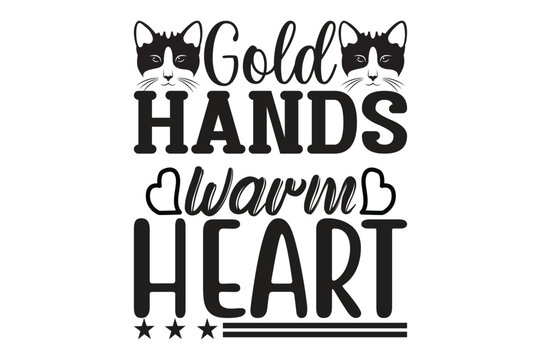 Gold Hands Warm Heart t-shirt design