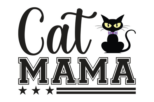Cat Mama t shirt design