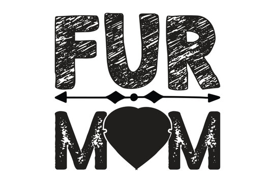 fur mom t-shirt design
