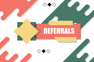 vector banner. megaphone with referrals speech bubble. loudspeaker. banner for business, marketing. 