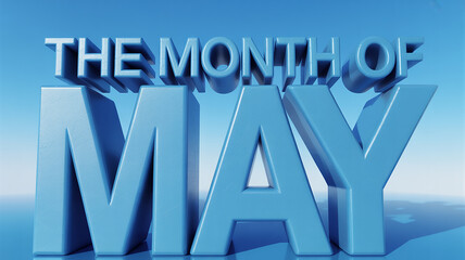 Poster - The month of may 3d text blue sky background