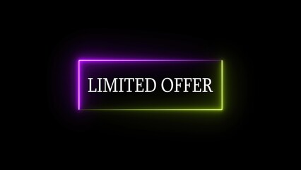 Poster - Neon sign limited offer in purple and green against a black background perfect for promoting sales and deals in a modern style.
