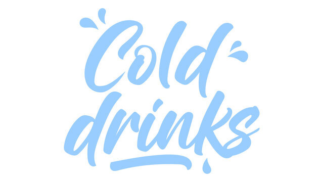 Cold Drinks lettering isolated on transparent bacground. Inscription for poster, advertising, sale of drinks. Vector EPS10
