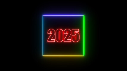Poster - Vibrant neon illustration displaying the year 2025 within a multicolored glowing square against a sleek black background representing futuristic concepts and digital designs.