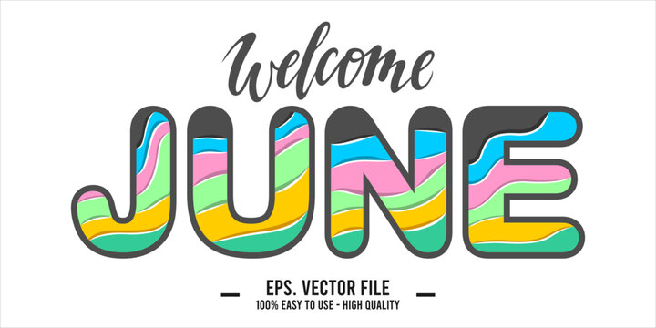 Welcome June. June mount art design vector illustration, lettering text calligraphy. 