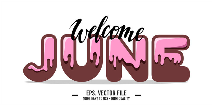 Welcome June. June mount art design vector illustration, lettering text calligraphy.