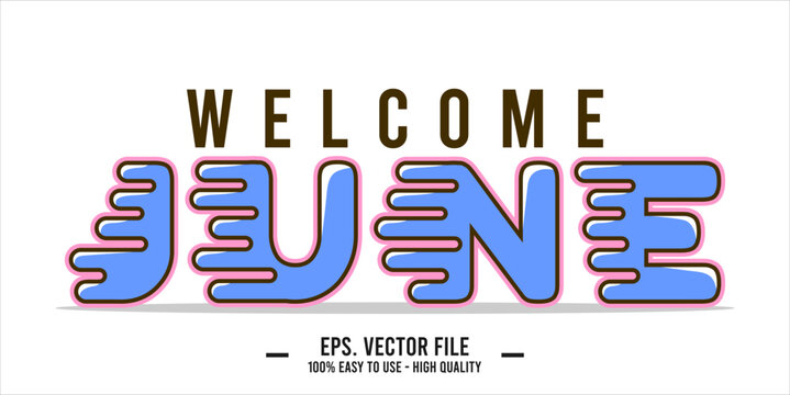 Welcome June. June mount art design vector illustration, lettering text calligraphy.