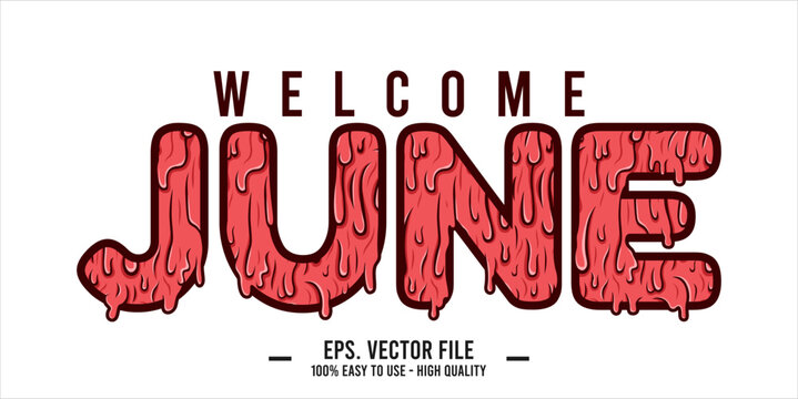 Welcome June. June mount art design vector illustration, lettering text calligraphy.
