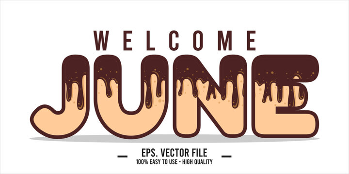 Welcome June. June mount art design vector illustration, lettering text calligraphy.