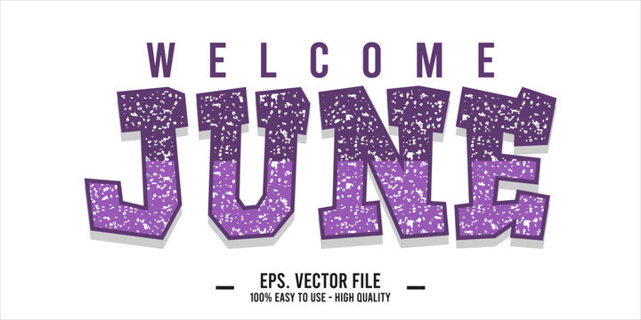 Welcome June. June mount art design vector illustration, lettering text calligraphy.