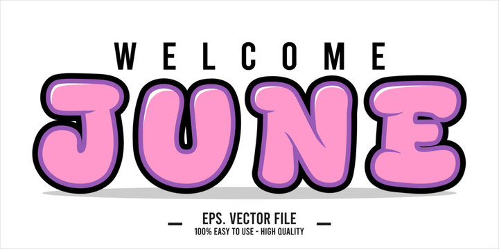 Welcome June. June mount art design vector illustration, lettering text calligraphy.